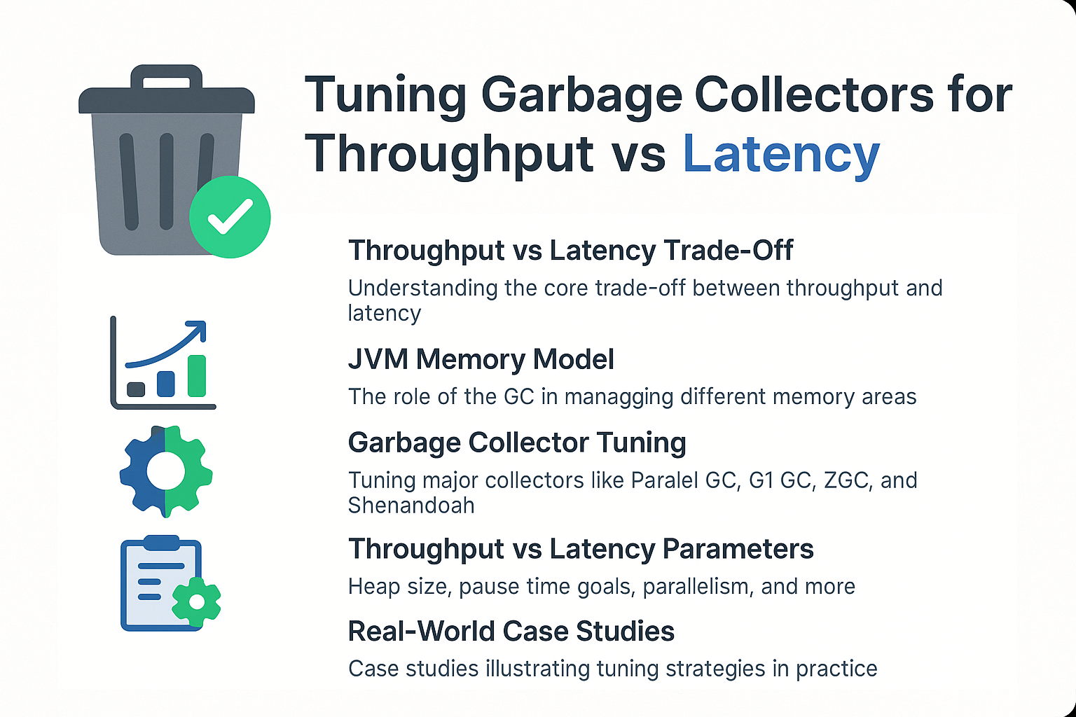 tuning-garbage-collectors-for-throughput-vs-latency